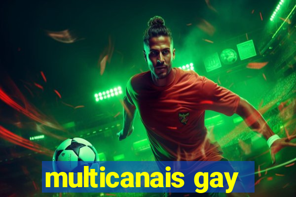 multicanais gay